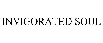 INVIGORATED SOUL