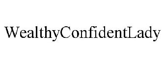 WEALTHYCONFIDENTLADY