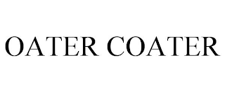 OATER COATER