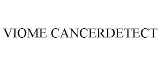 VIOME CANCERDETECT