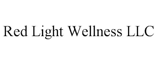 RED LIGHT WELLNESS