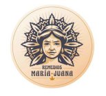 REMEDIOS · MARIA JUANA