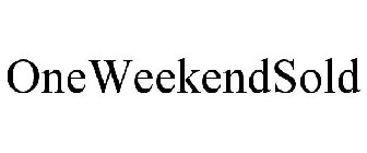 ONEWEEKENDSOLD