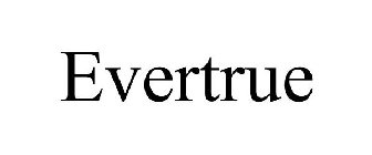 EVERTRUE