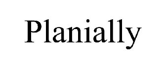 PLANIALLY