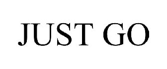 JUST GO