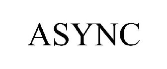 ASYNC