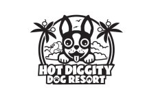 HOT DIGGITY DOG RESORT