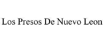 LOS PRESOS DE NUEVO LEON