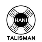 HANI TALISMAN