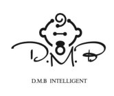 D.M.B INTELLIGENT