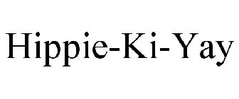 HIPPIE-KI-YAY