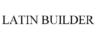 LATIN BUILDER