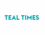 TEAL TIMES