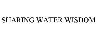 SHARING WATER WISDOM