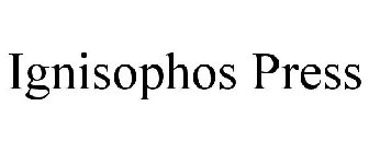 IGNISOPHOS PRESS