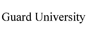 GUARD UNIVERSITY