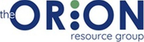 THE ORION RESOURCE GROUP