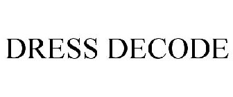 DRESS DECODE