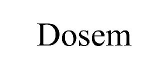 DOSEM