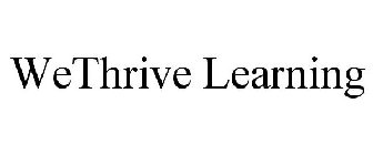 WETHRIVE LEARNING