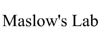 MASLOW'S LAB