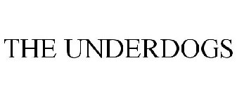 THE UNDERDOGS