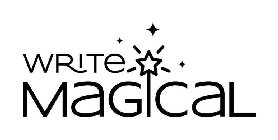 WRITE MAGICAL