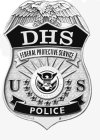 DHS FEDERAL PROTECTIVE SERVICE US U.S. DEPARTMENT OF HOMELAND SECURITY POLICEEPARTMENT OF HOMELAND SECURITY POLICE