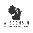 WISCONSIN MUSIC VENTURES