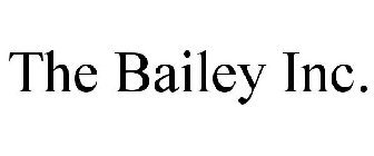 THE BAILEY INC.