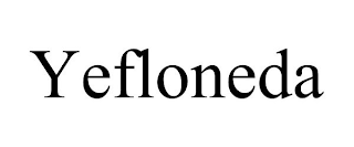 YEFLONEDA