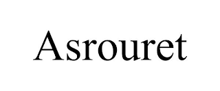 ASROURET