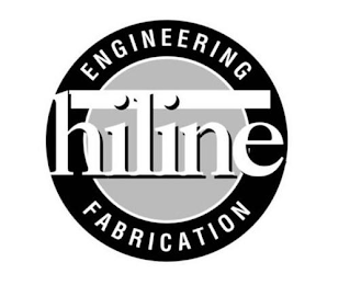 HILINE ENGINEERING FABRICATION