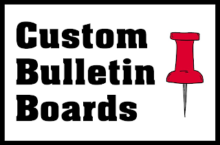 CUSTOM BULLETIN BOARDS