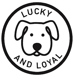 LUCKY AND LOYAL