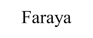 FARAYA