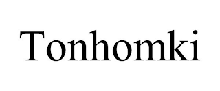 TONHOMKI