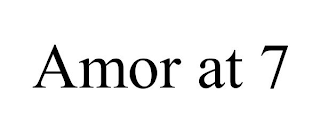 AMOR AT 7