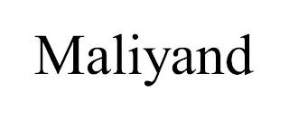 MALIYAND