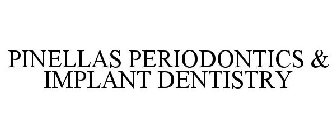 PINELLAS PERIODONTICS & IMPLANT DENTISTRY