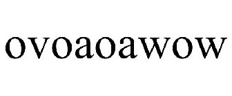 OVOAOAWOW