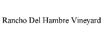 RANCHO DEL HAMBRE VINEYARD