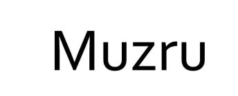MUZRU