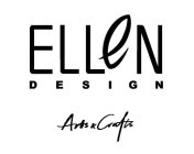 ELLEN DESIGN ARTS&CRAFTS