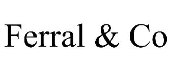 FERRAL & CO