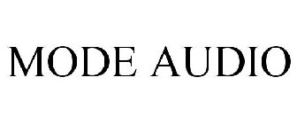 MODE AUDIO