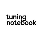 TUNING NOTEBOOK