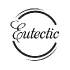 EUTECTIC