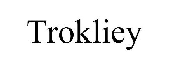 TROKLIEY